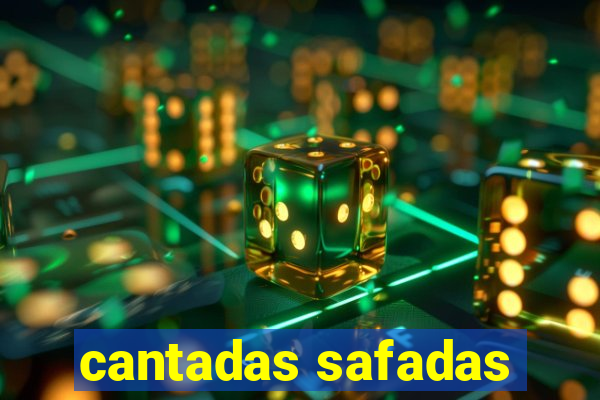 cantadas safadas